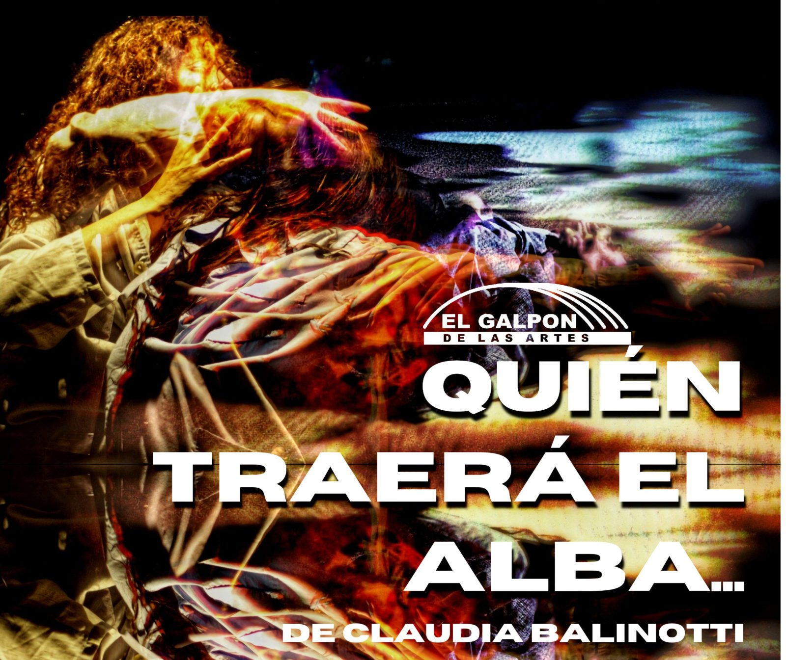 Quién traerá el alba...