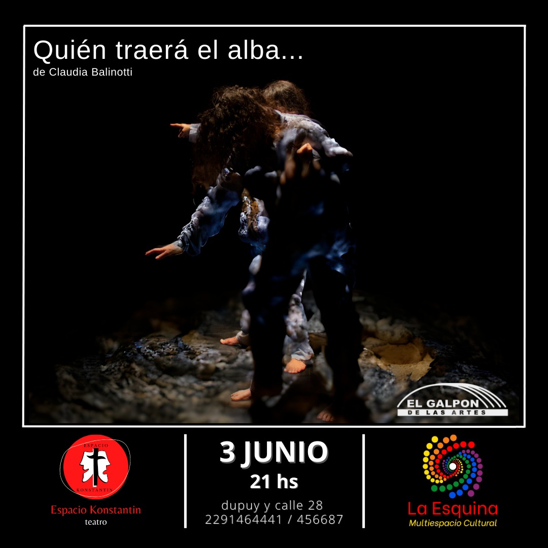 Quién traerá el alba...