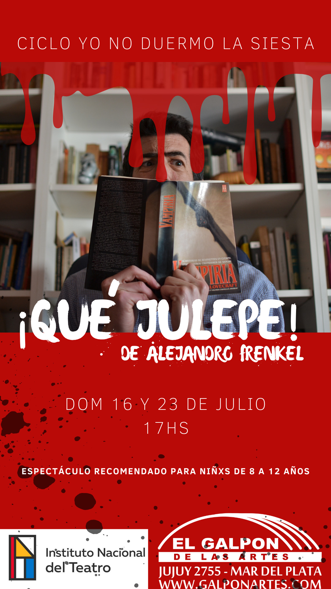 ¡Qué julepe!
